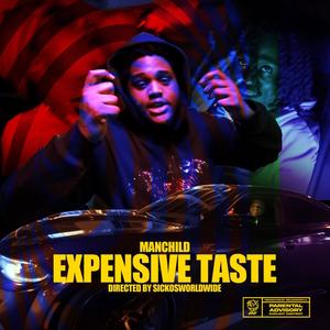 Expensive Taste (Explicit)