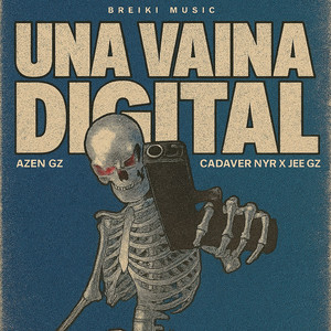 Una Vaina Digital (Explicit)