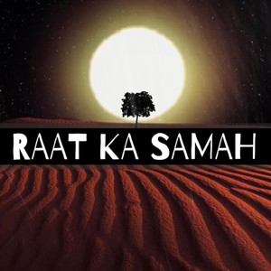 Raat Ka Samah