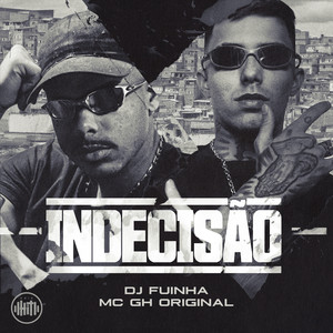Indecisão (Explicit)