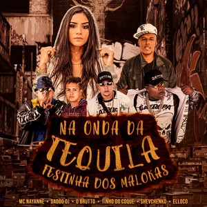 Na Onda da Tequila(Festinha dos Malokas)