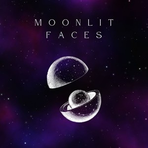 Moonlit Faces