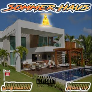 Sommer Haus (Explicit)