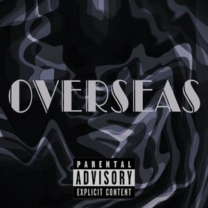 Overseas (Sped up)