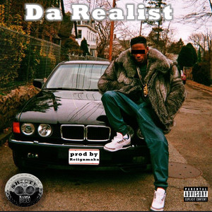 Da Realist (Explicit)