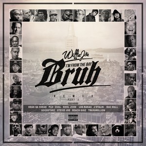 I'm From The Bay Bruh (Remix|Explicit)