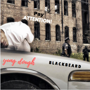Pay Attention(feat. Blackbeard) (Explicit)