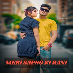 Meri Sapno Ki Rani