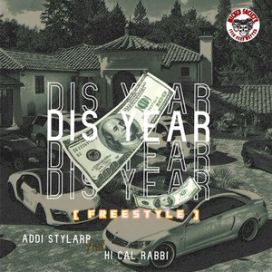 Dis Year(Freestyle) (Explicit)