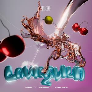 Lavidavila 2 (feat. Denzz! & YVNG WAVE) (Explicit)