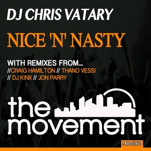 Nice & Nasty (Thano Vessi Nasty Mix)