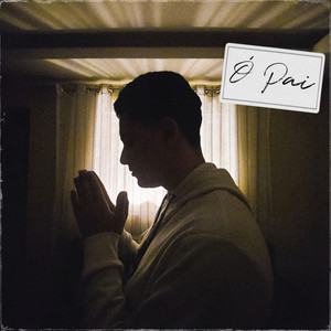 Ó Pai (Explicit)