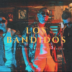 Los Bandidos (Explicit)