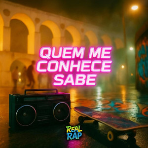 Quem Me Conhece Sabe (Explicit)