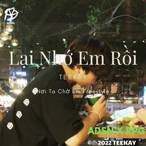 Lại Nhớ Em Rồi (NTCE freestyle)