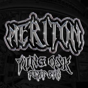 Meriton (feat. CYN) [Explicit]