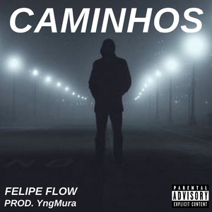 Caminhos (Explicit)