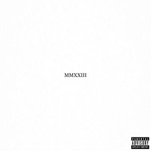 MMXXIII (Explicit)