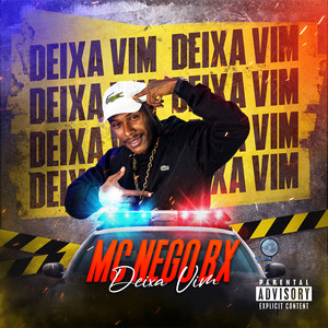 Deixa Vim (Explicit)