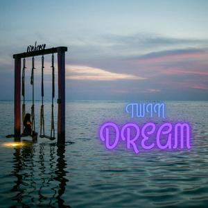 Twin Dream