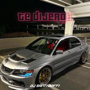 TE DIJERON (Turreo Edit) (Remix)