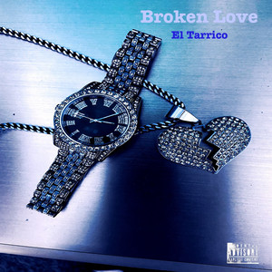 Broken Love (Explicit)