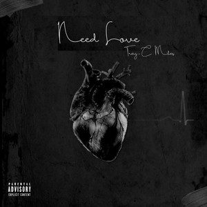 Need Love (Explicit)