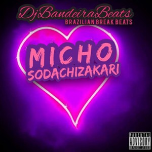 Sodachi Zakari (Explicit)