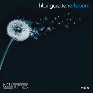 Neuklang Klangwelten, Vol. 6