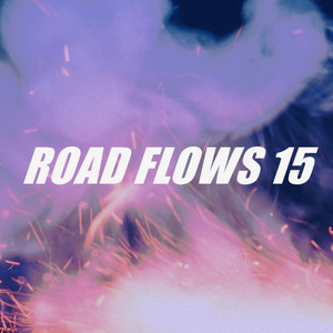 ROAD FLOWS 15