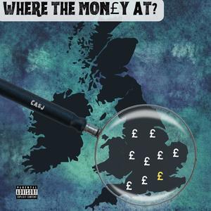 Where the money at? (Explicit)