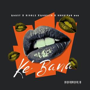 Ke'Bana (Explicit)