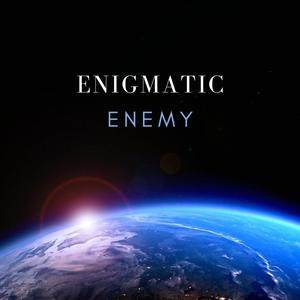 Enigmatic - Enemy