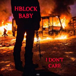 I Don't Care (Explicit)