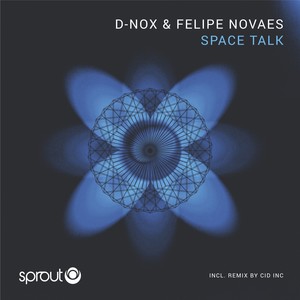 Space Talk (Cid Inc. Remix)