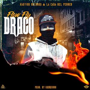 Draco (feat. Flow Fly) [Explicit]