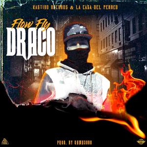 Draco(feat. Flow Fly) (Explicit)