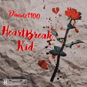 HeartBreak Kid (Explicit)