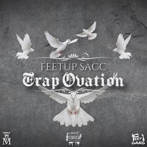 Trap Ovation (Explicit)