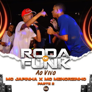 Mc Japinha X Mc Menorzinho, Pt. 2 (Ao Vivo|Explicit)