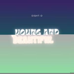 Young And Beautiful (8D Audio)