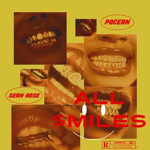 All Smiles (Explicit)