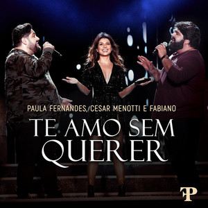 Te Amo Sem Querer (Ao Vivo Em Sete Lagoas, Brazil / 2019)