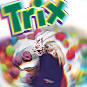 Trix (Explicit)