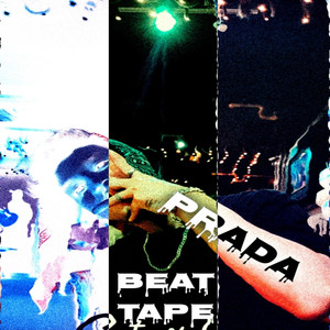 Prada Beat Tape (Explicit)