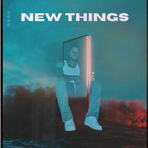 New Things (Explicit)