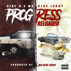 Progress Reloaded (Explicit)