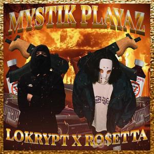 MYSTIK PLAYAZ (Explicit)