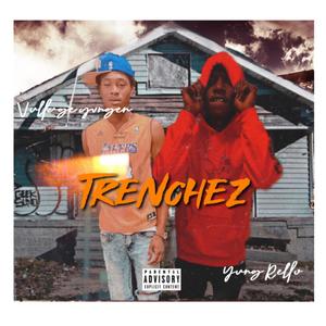 Trenches (Explicit)