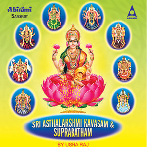 Sri Ashtalakshmi Kavasam & Suprabatham